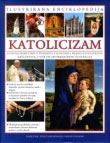 KATOLICIZAM ILUSTRIRANA ENCIKLOPEDIJA