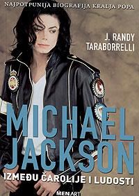 MICHAEL JACKSON-IZMEĐU ČAROLIJE I LUDOSTI