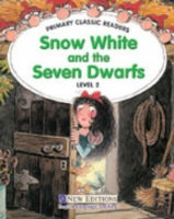 Primary Classic Readers - Snow White and the Seven Dwarfs: For Primary 2