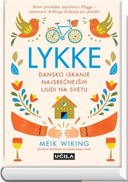 Lykke: dansko iskanje najsrečnejših ljudi na svetu