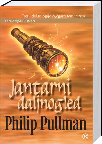 Jantarni daljnogled (Njegova temna tvar, 3. knjiga)