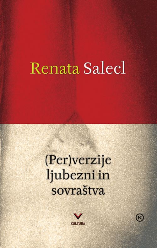 Perverzije ljubezni in sovraštva