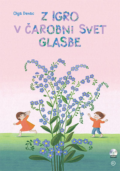 Z IGRO V ČAROBNI SVET GLASBE + CD