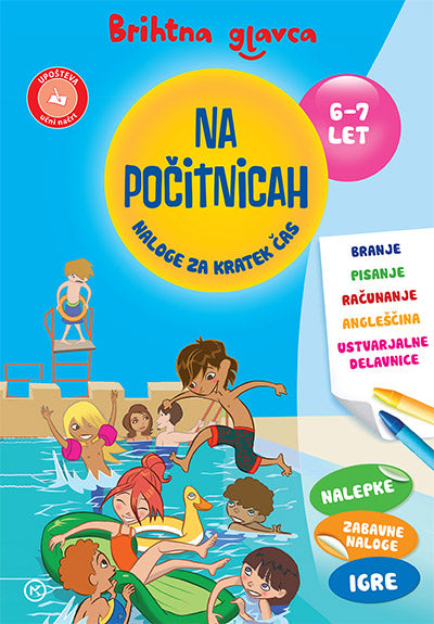 BRIHTNA GLAVCA NA POČITNICAH 6-7 LET