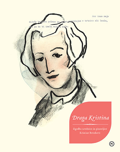 Draga Kristina: zgodba urednice in pisateljice Kristine Brenkove