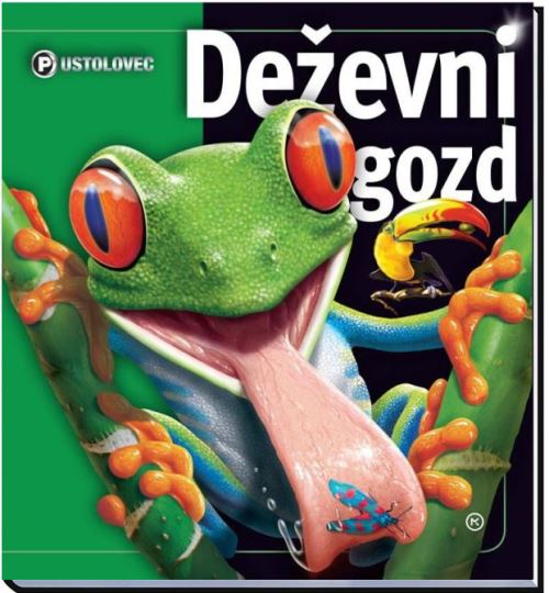 Pustolovec - Deževni gozd