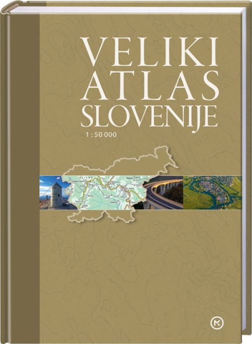VELIKI ATLAS SLOVENIJE