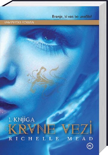 Krvne vezi (Krvne vezi, 1. knjiga)