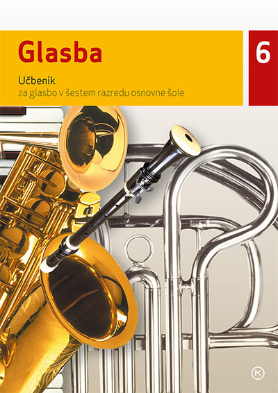 GLASBA 6 - UČBENIK, PRENOVLJENO