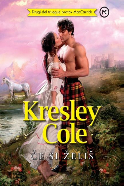 Če si želiš: 2. del trilogije bratov MacCarrick