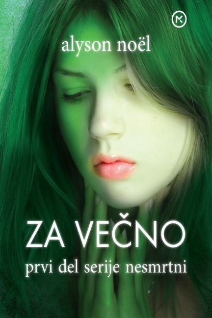 Za večno (Nesmrtni, 1. knjiga)