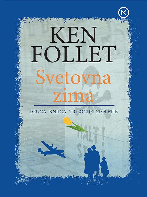 Svetovna zima (2. knjiga trilogije Stoletje)