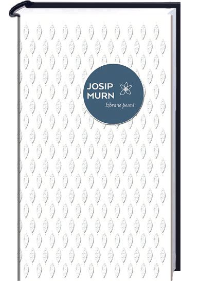 Velikani slovenske poezije: Josip Murn