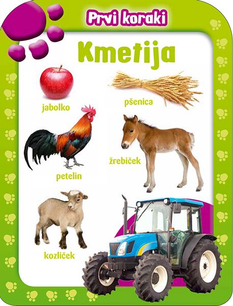 PRVI KORAKI - KMETIJA