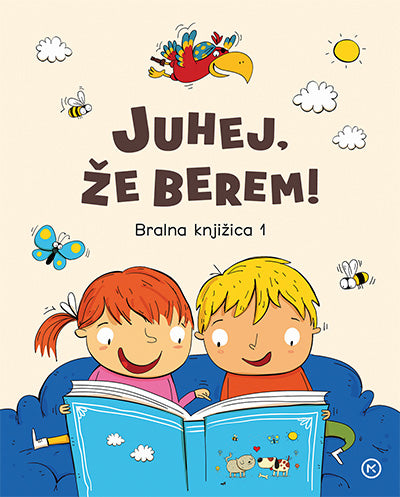 JUHEJ, ŽE BEREM! BRALNA KNJIŽICA 1