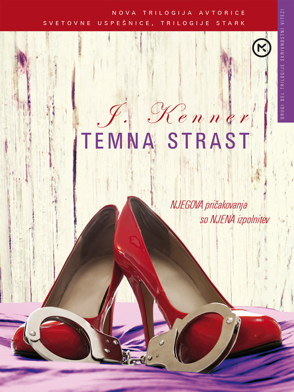 Temna strast: 2. knjiga trilogije Skrivnostni vitezi