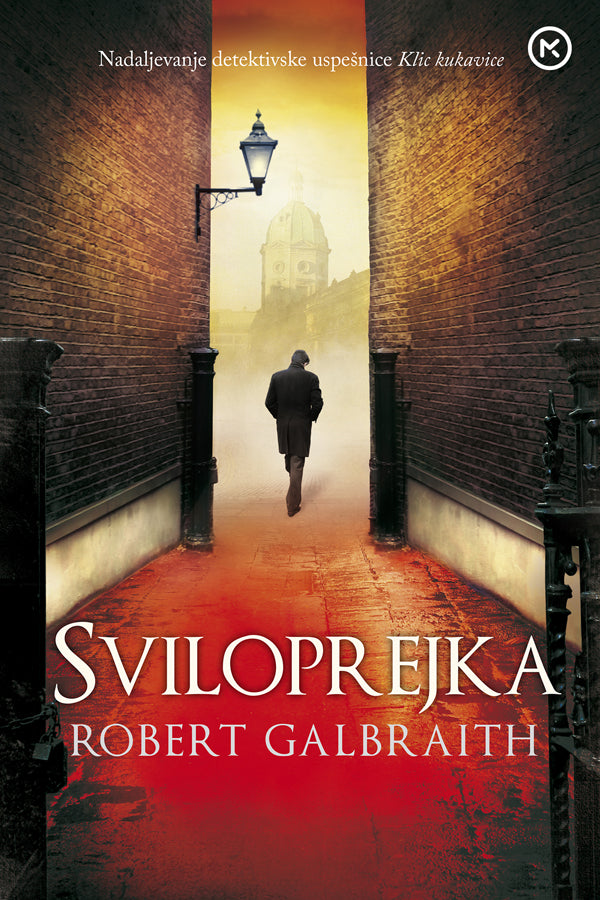 Sviloprejka (Cormoran Strike, 2. knjiga)