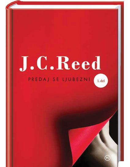 Predaj se ljubezni: 1. knjiga trilogije Predaj se ljubezni