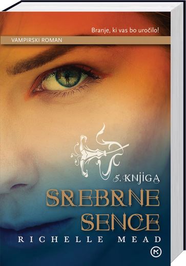 Srebrne sence (Krvne vezi, 5. knjiga)