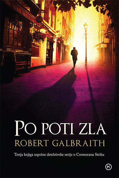 Po poti zla (Cormoran Strike, 3. knjiga)