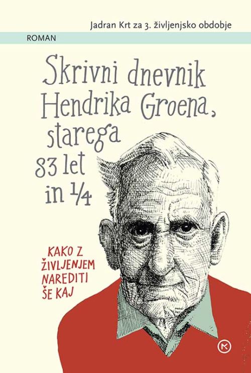 Skrivni dnevnik Hendrika Groena, starega 83 let in 1/4