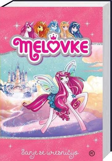 Sanje se uresničijo (Melovke)