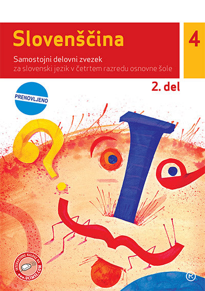 SLOVENŠČINA 4, 2. del, samostojni delovni zvezek za slovenski jezik v 4. razredu osnovne šole (PRENOVLJENO)