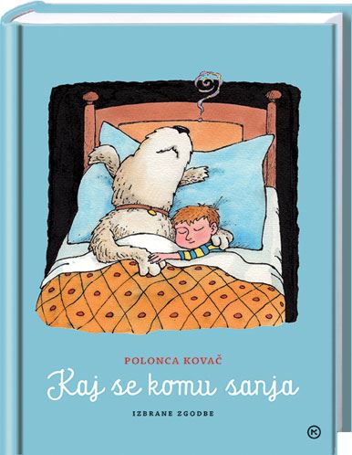 KAJ SE KOMU SANJA