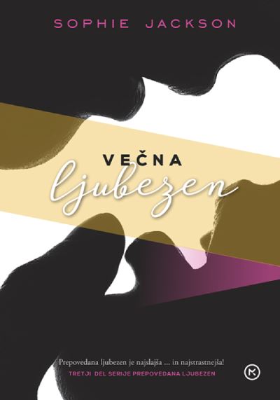 Večna ljubezen (3. del serije Prepovedana ljubezen)