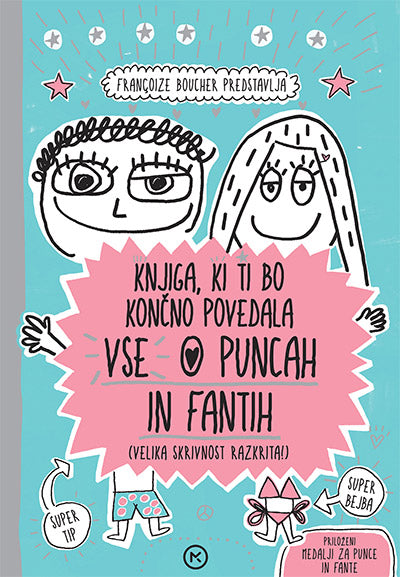Knjiga, ki ti bo končno povedala vse o puncah in fantih (velika skrivnost razkrita)