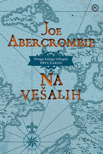 Na vešalih (2. knjiga trilogije Prvi zakon)