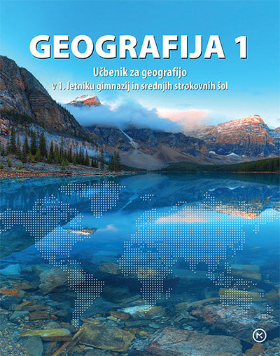 GEOGRAFIJA 1 - UČBENIK ZA SŠ