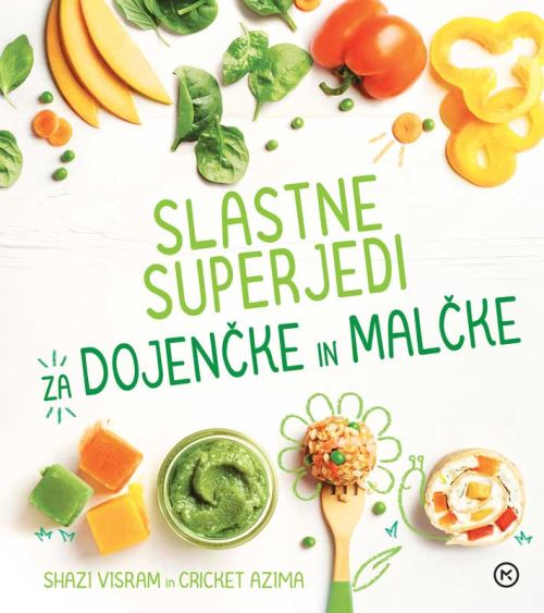 Slastne superjedi za dojenče in malčke