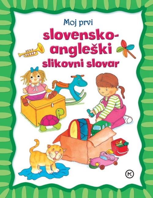 MOJ PRVI SLOVENSKO-ANGLEŠKI SLIKOVNI SLOVAR