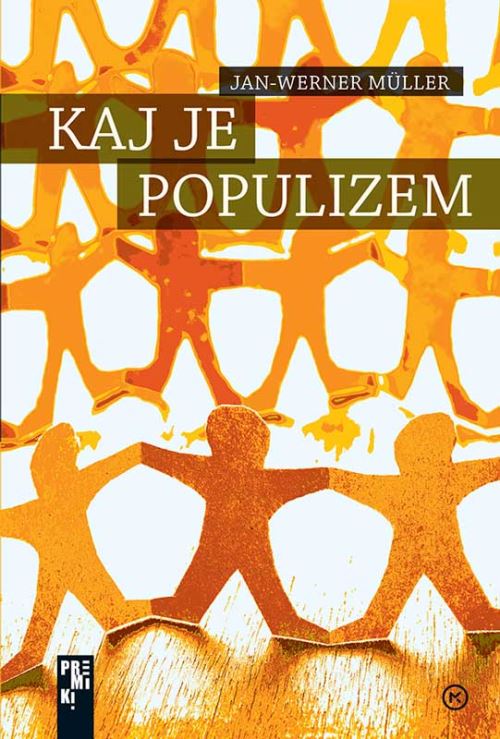 KAJ JE POPULIZEM