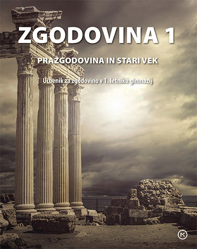 ZGODOVINA 1 UČBENIK ZA GIMNAZIJE