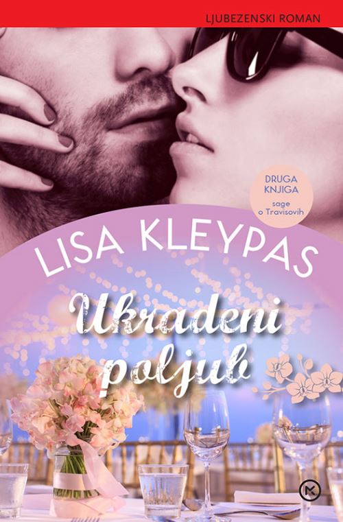 Ukradeni poljub (2. knjiga sage o Travisovih)