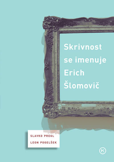Skrivnost se imenuje Erich Šlomovič