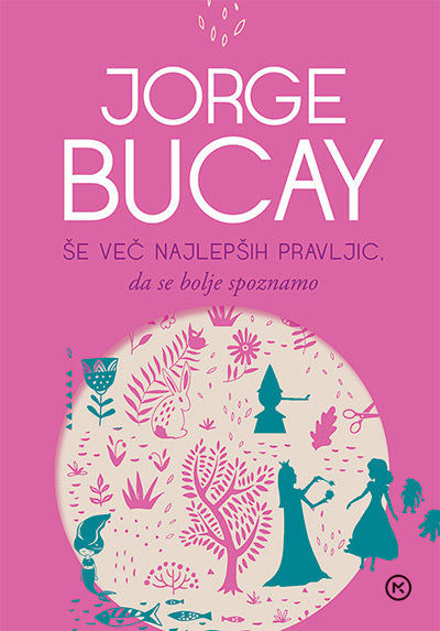 Še več najlepših pravljic, da se bolje spoznamo