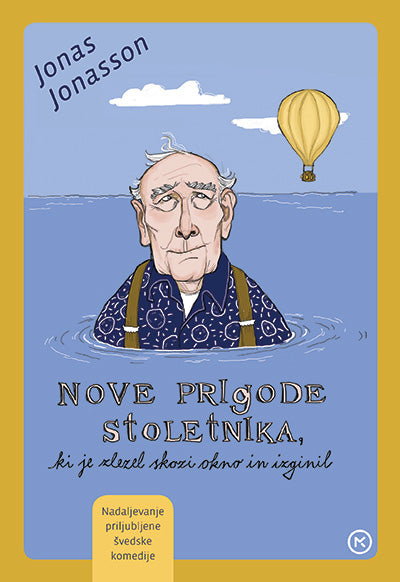 Nove prigode stoletnika, ki je zlezel skozi okno in izginil