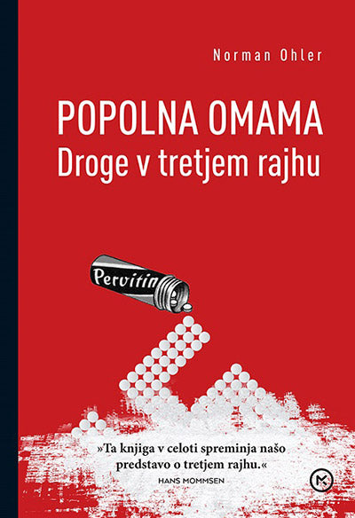 POPOLNA OMAMA: DROGE V TRETJEM RAJHU