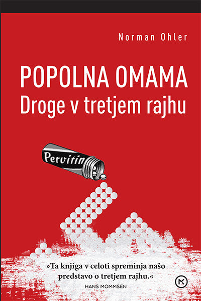 Popolna omama: droge v tretjem rajhu