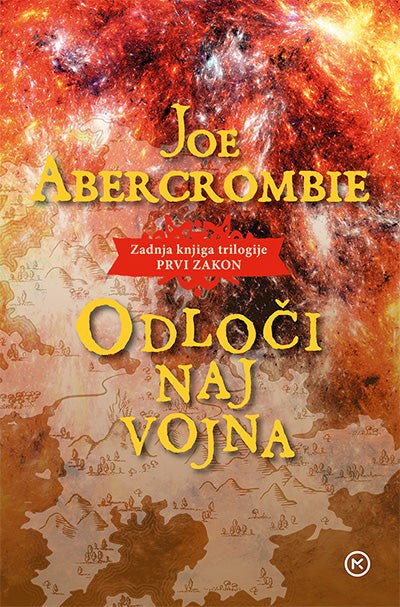 Odloči naj vojna (3. knjiga trilogije Prvi zakon)