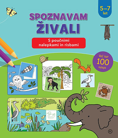 Spoznavam živali: s poučnimi nalepkami in risbam