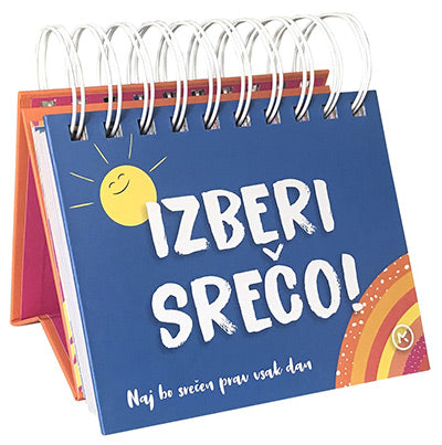 Izberi srečo!