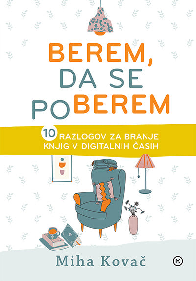 Berem, da se poberem: 10 razlogov za branje knjig v digitalnih časih