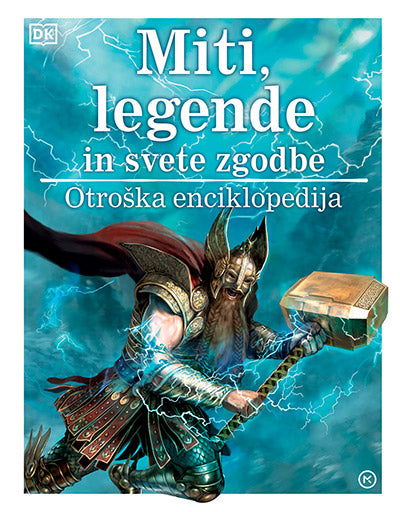 Miti, legende in svete zgodbe: otroška enciklopedija