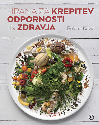 HRANA ZA KREPITEV ODPORNOSTI IN ZDRAVJA