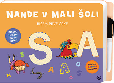 Nande v mali šoli: Rišem prve črke (z dodanim flomastrom)