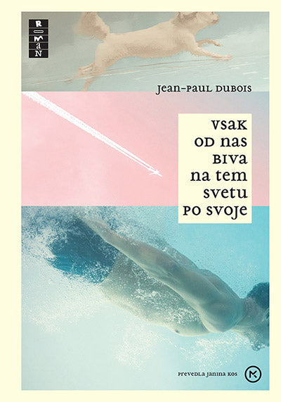 VSAK OD NAS BIVA NA TEM SVETU PO SVOJE